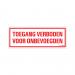 PICTOGRAM 330X120 TOEG.VERB.VR.ONBEVOEGD
